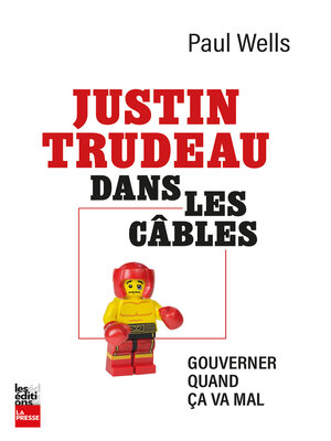 cover image of Justin Trudeau dans les câbles